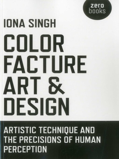 Title details for Color, Facture, Art and Design by Iona Singh - Available